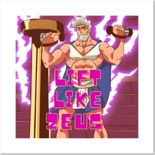 Lift like Zeus Posters and Art